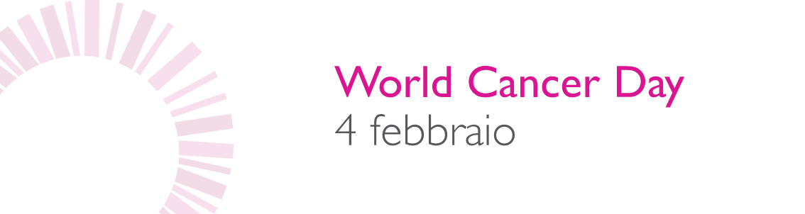 World Cancer Day Giornata Mondiale Contro il Cancro